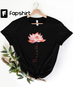 Lotus Flower Shirt, Breathe Shirt, Mystical Shirt,…