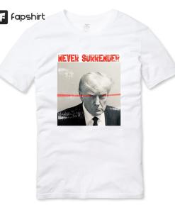 Donald Trump Never Surrender Meme Politics T…