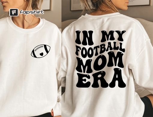 In My Football Mom Era Sweatshirt, Football Mama Sweatshirt, Retro Football Season Shirt, High School Football, Football Mom Gift