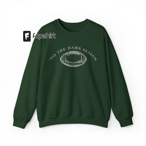 Tis The Damn Season Taylor Swift Evermore | Football Season Crewneck