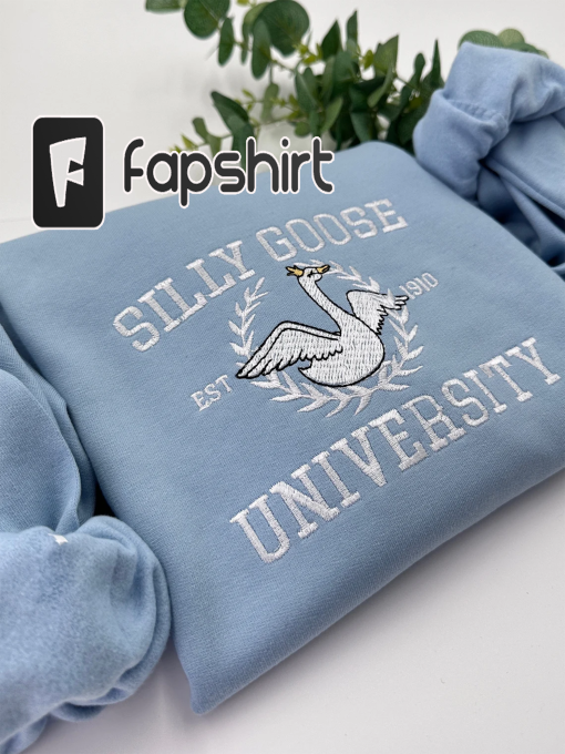 Silly Goose University embroidered jumper crewneck hoodie, unisex Sweatshirt, university tShirt, college pullover, trending sweater, gift