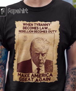 US Politics Quote Shirt, Rebellion, Make American…