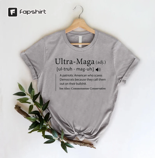 Ultra Maga Definition Shirt,Trump 2024 MAGA t-shirt,Political Shirt,Donald Trump Shirt,Trump Shirt,Republican Gifts Election Shirt,USA,