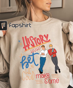 Trending History Huh Movie Shirt Sweatshirt Hoodie…