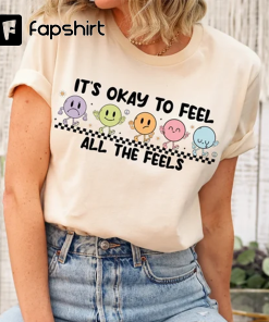 It’s okay To Feel All The Feels,…