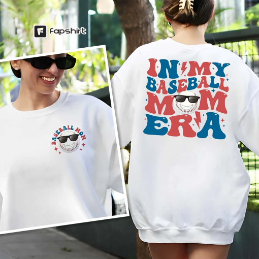 In My Baseball Mom Era Shirt, Baseball Mama Shirt, Baseball Mom Shirt, Baseball Lover, Game Day, Mom Shirt, Sport Mom Tee, Gift For Mom