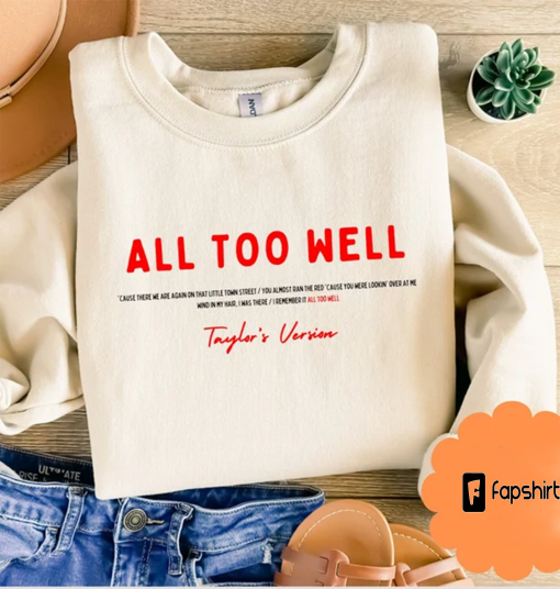 All Too Well Shirt, Taylor Vintage Sweatshirt, Taylor’s Version T-Shirt, Taylor Merch, Taylor Swiftie Shirt, Swiftie Merch