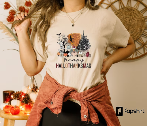 Happy Hallothanksmas Shirt, Halloween Shirt, Thanksgiving Shirt, Christmas Shirt, Fall Shirt, Holiday Season Shirt, autumn shirt, Pumpkin