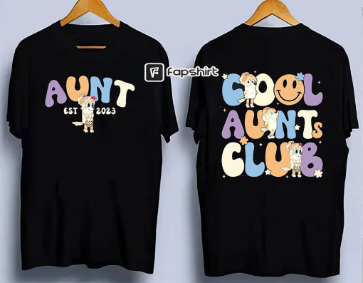 Personalized Year Aunt Trixie Cool Aunt Club Shirt, Bluey Shirt Kids, Auntie Shirt, Bluey Bingo Matching Family Vacation, Gift for Aunt