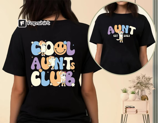 Personalized Year Aunt Trixie Cool Aunt Club Shirt, Bluey Shirt Kids, Auntie Shirt, Bluey Bingo Matching Family Vacation, Gift for Aunt