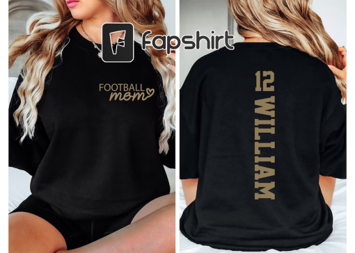 Customized Football Mom Sweatshirt – Your Name Football Shirt – Football Shirt – Game Day Shirt – Football Season Shirt – Football Mom Shirt