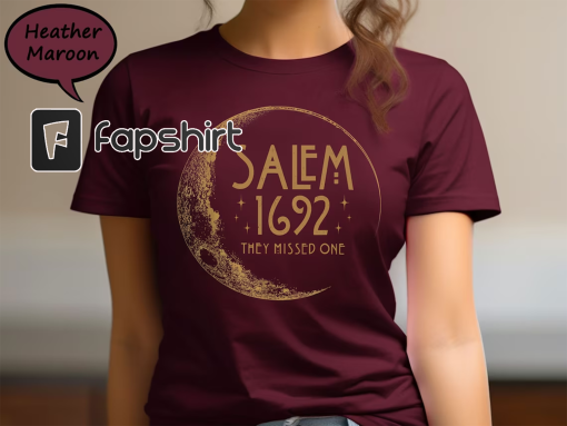 Salem 1692 They Missed One Shirt, Hallo Moon Shirt, Retro Salem Massachusetts Halloween Shirt, Vintage Witches Shirt, Salem Witch Shirt