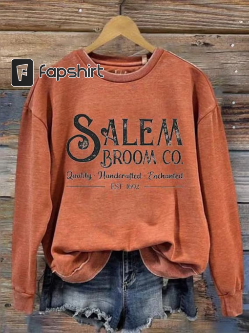 Women’s Salem Broom Co Quality Handcrafted Enchanted Est 1692 Printed Round Neck Long Sleeve Sweatshirt Gift Shirt on Halloween