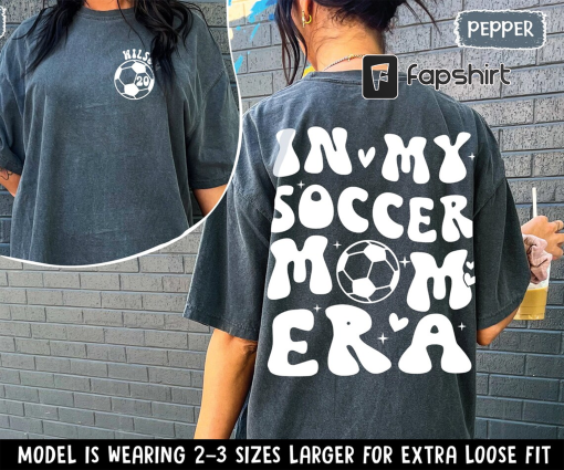 Soccer Mom Shirts, In My Soccer Mom Era Shirt, Game Day Soccer Shirt, Sport Shirt, Game Day Shirts, Soccer Mom Comfort Colors Shirts