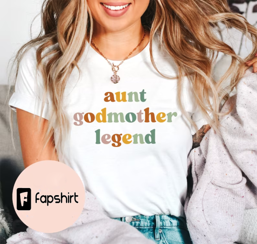 Aunt Godmother Legend Shirt for Aunt, Retro Godmother Gift for Baptism, Cute Godmother Gift from Goddaughter, Godmother Proposal, Godmom Tee