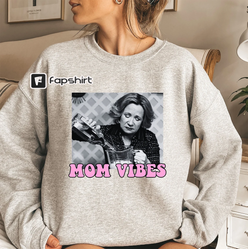 Mom Vibes Sweatshirt, Funny Mom Hoodie, 90s Show Sweat