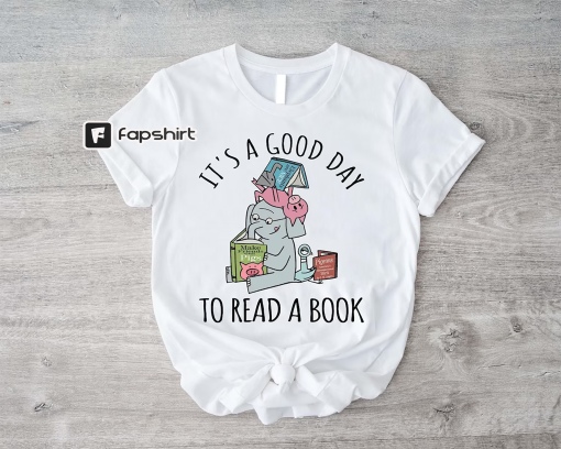 Its A Good Day To Read Shirt, Books Shirt, Book Lover, Literary Bookish Reading Top, Librarian Shirt, Piggie Elephant Pigeons School Teams