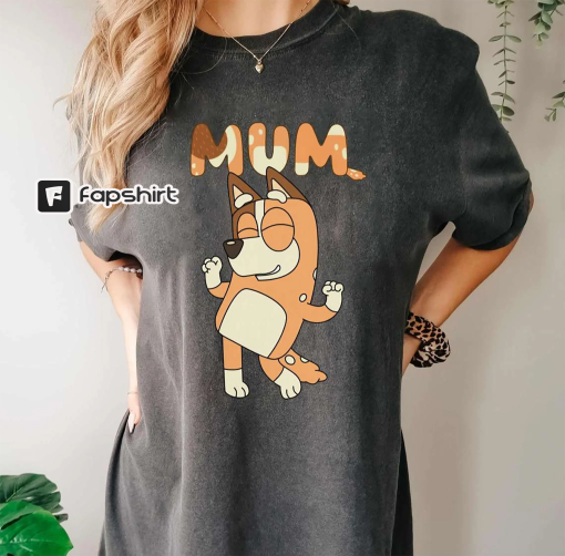 Bluey Mum Dance Shirt, Chilli Heeler Shirt, Bluey Mum Shirt 2023