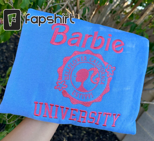 Barbie University Sweatshirt, Barbie Shirt, Party Girls Shirt, Come On Barbie Let’s Go Party, Doll University Embroidered sweatshirt