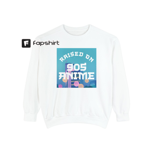 Raised on 90s Anime Comfort Colors Sweatshirt / Retro Anime Shirt / 90s Kid Shirt / Anime Gift / Otaku Sweatshirt