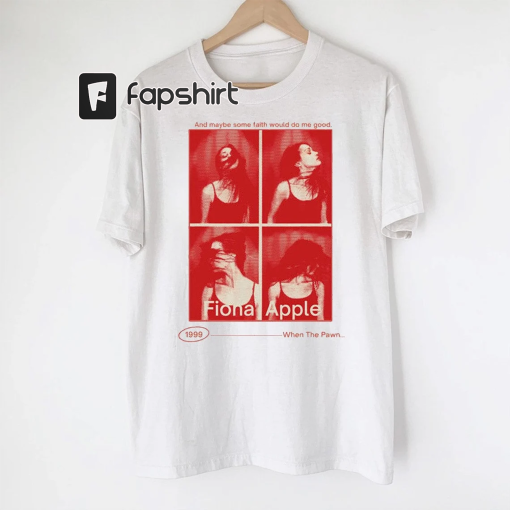 Fiona Apple When The Pawn 1999 T-Shirt, Fiona Apple T-Shirt, 90s Fiona Apple Music Shirt, Fiona Apple Fans Shirt