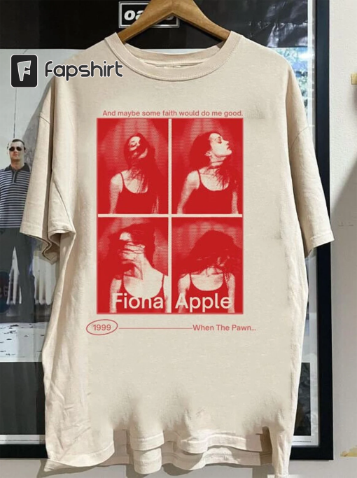 Fiona Apple When The Pawn 1999 T-Shirt, Fiona Apple T-Shirt, 90s Fiona Apple Music Shirt, Fiona Apple Fans Shirt