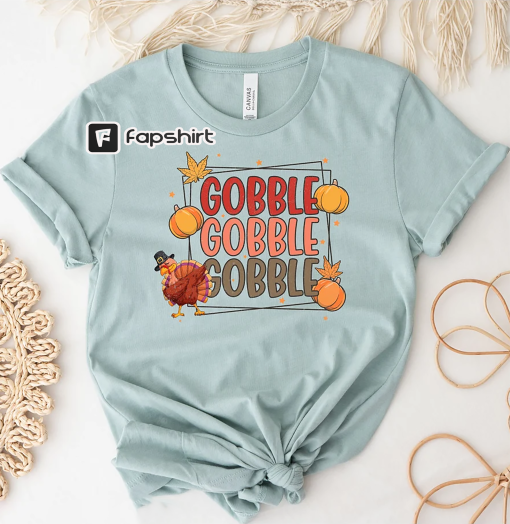 Gobble Gobble Shirt, Funny Shirt, Gobble Tee, Thanksgiving Family Shirt, Gobble Gobble Til You Wobble Shirt, Fall Shirt, Thanksgiving Shirt