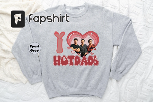 Jonas Brothers Vintage Shirt, I Love Hot Dads Jonas Brothers Tshirt, Five Album One Night Tour Sweatshirt, World Tour 2023 JB Concert Hoodie