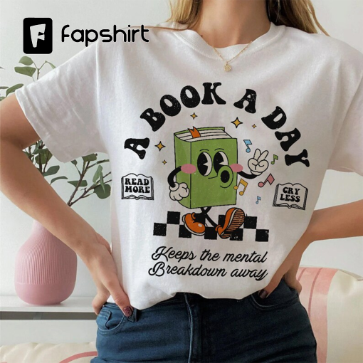 Comfort Colors Bookish Mental Health Shirt, Book A Day Retro, Read More Book Lover Bookworm BookTok Romance Reader Book Addict Romantasy