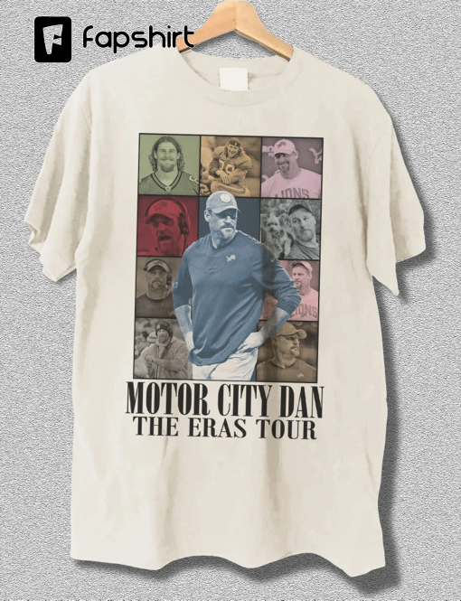 Motor City Dan The Eras T Shirt, Dan campbell Shirt Unisex Shirt, Football Shirt, Gift for fans