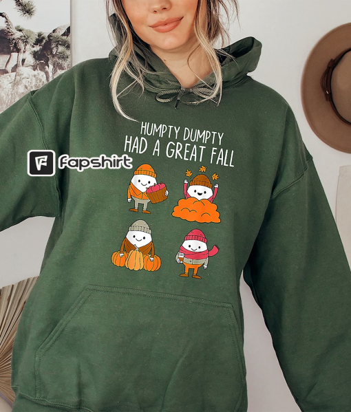 Funny Fall Sweater – Humpty Dumpty Had A Great Fall Sweatshirt – Fall Coffee Hoodie – Pumpkin Spice Latte Sweater – Fall Vibes Sweatshirt