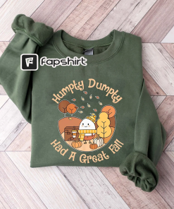 Humpty Dumpty Had A Great Fall Sweatshirt,…