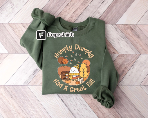 Humpty Dumpty Had A Great Fall Sweatshirt, Pumpkin Shirt, Fall Shirts For Women, Humpty Fall Tshirt, Thanksgiving Sweatshirt, Cute Fall Tee