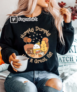 Humpty Dumpty Had A Great Fall Sweatshirt,…