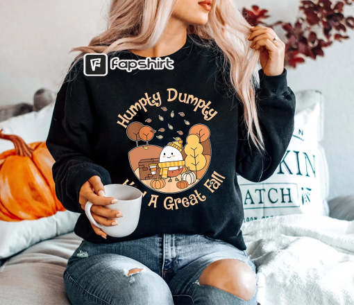 Humpty Dumpty Had A Great Fall Sweatshirt, Pumpkin Shirt, Fall Shirts For Women, Humpty Fall Tshirt, Thanksgiving Sweatshirt, Cute Fall Tee