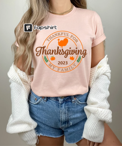 Thanksgiving 2023 Shirt, Thanksgiving Sweatshirt, Fall Shirts…