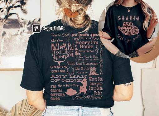 Shania Two Sided Tracklist Shirt | Lets Go Girls Shania Concert Tshirt | Twain Merch, Gift