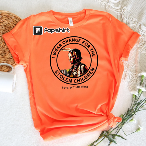 I Wear Orange For Stolen Children Shirt, Every Child Matters Shirt, Orange Day Shirt, Indigenous Awareness, Equality Shirt, Orange Day Gift