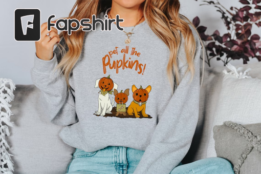 Pet all the pupkins shirt, dog sweatshirt, ghost dog shirt, ghost sweatshirt, halloween sweatshirt, pumpkin dog shirt, dog halloween shirt,