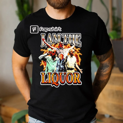 Funny I Am The Liquor Jim Lahey Mr Lahey Shirt