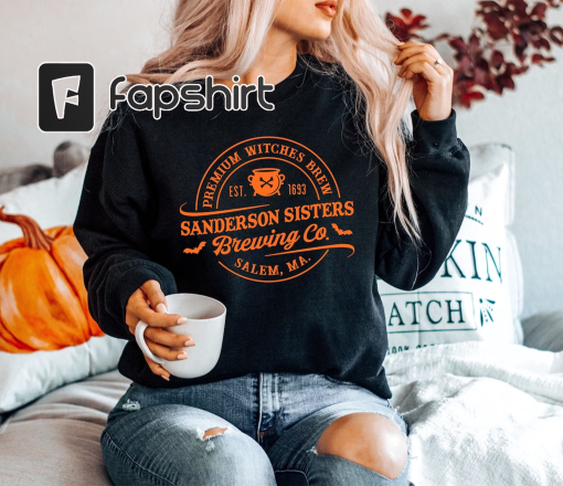 Sanderson Sister Brewing Co Sweatshirt, Sanderson Sisters Sweatshirt, Sanderson Sister Shirt, Halloween Shirt, Sanderson Sweatshirt