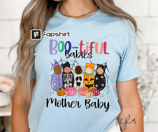 Halloween Mother Baby Nurse Shirt, Bootiful Babies Mother Baby Nurse T-Shirt, Bootiful Babies Mother Baby Shirt, Bootiful Babies Shirt, Fall