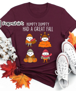 Humpty Dumpty Had A Great Fall Shirt,…