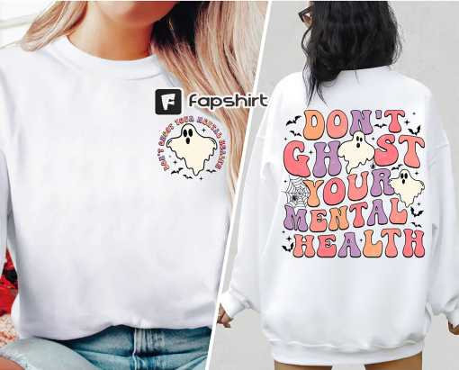 Don’t Ghost Your Mental Health Shirt, Mental Health Halloween Tshirt, Mental Health Awareness, Halloween School Psychologist