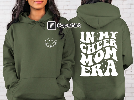 In my Cheer Mom Era Hoodie ,Cheer Mom Era Sweatshirt, In My Cheer Mom Sweatshirt, Cheer Mom Gift, Cheer Mom Crewneck, Cheer Mama Sweatshirt