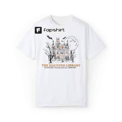 Haunted Library Shirt, Support Your Local Library, Spooky Season, Bookish, Halloween Bookish Merch, Reader, Librarians, Halloween Merch