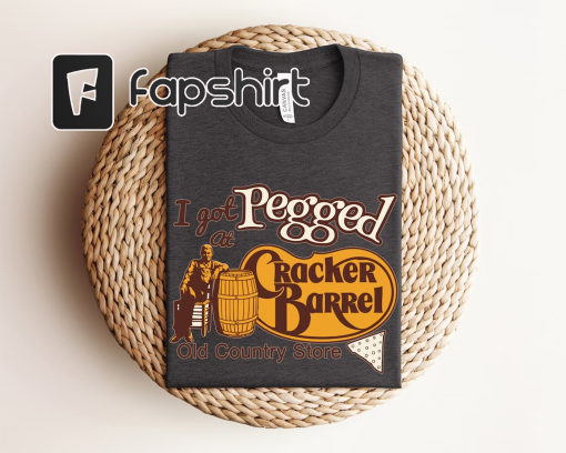 I Got Pegged at Cracker Barrel Old Country Store Shirt, I Got Pegged at Cracker Barrel Shirt, Vintage Cracker Barrel Shirt, Vintage Style