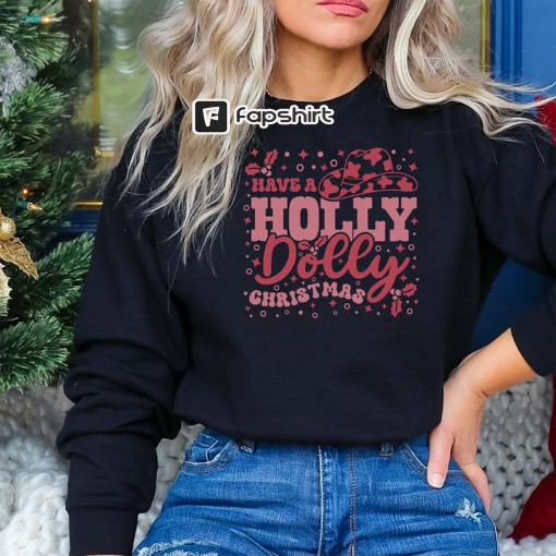 Holly Dolly Parton Christmas Sweatshirt – Dolly Parton Shirt – Dolly Parton Gifts