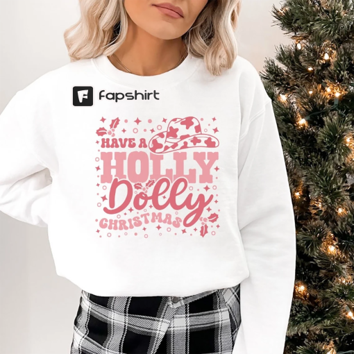 Holly Dolly Parton Christmas Sweatshirt – Dolly Parton Shirt – Dolly Parton Gifts