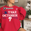 In October We Wear Red Shirt, Wear Red For Phillies, Take October Red Shirt, Philadelphia Baseball Sweatshirt